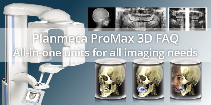 Questions les plus fréquentes concernant Planmeca ProMax 3D – des units tout en un répondant à tous les besoins d’imagerie