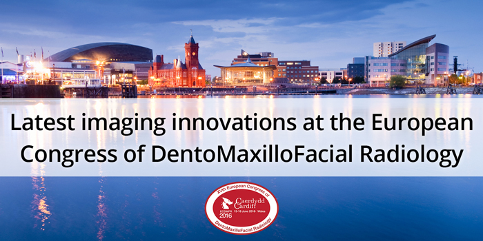 Latest imaging innovations at the European Congress of DentoMaxilloFacial Radiology (ECDMFR)